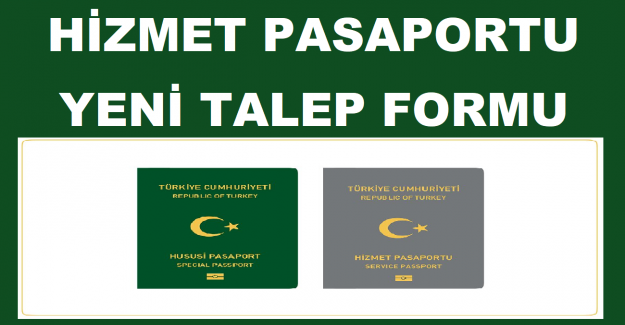 Hizmet Pasaportu Yeni Talep Formu