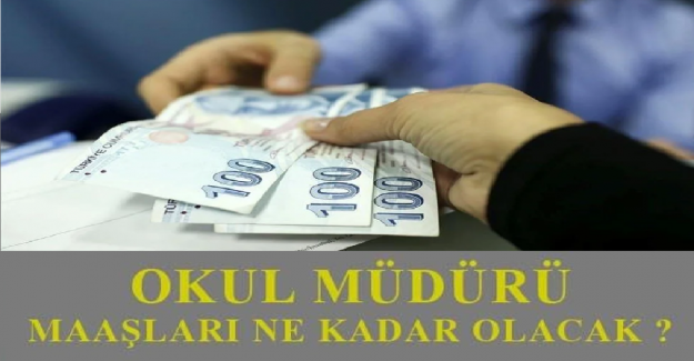 Okul Müdür Maaşlarına İyileştirme Yapılacak mı?