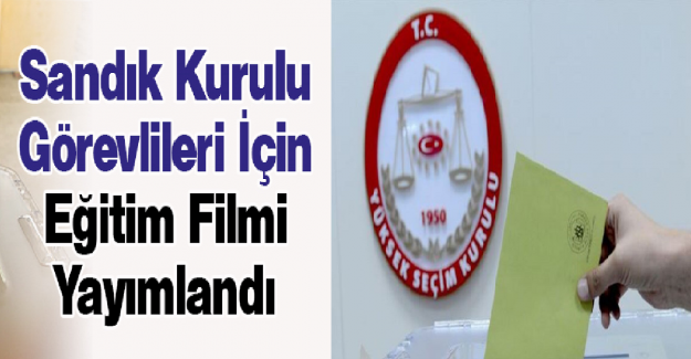 Sandık Kurulu Eğitim Filmi