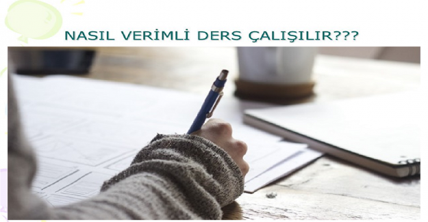 Nasıl Verimli Ders Çalışılır?