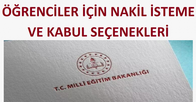 Öğrenciler İçin Nakil İsteme ve Kabul Seçenekleri