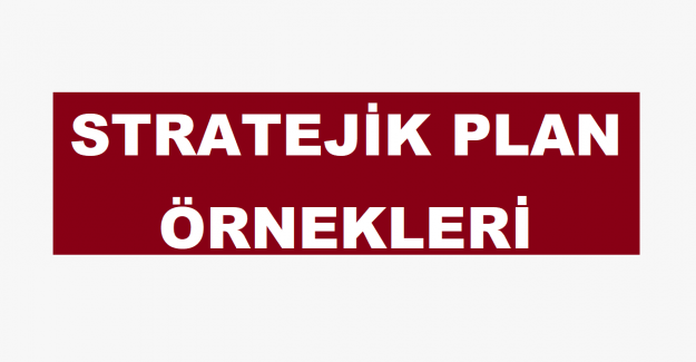 Stratejik Plan Örnekleri