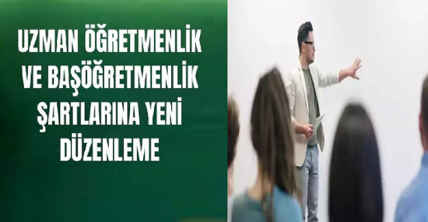 Uzman Öğretmenlikte Süre Şartı Düşecek mi?