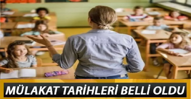 Öğretmen Mülakatları Ne Zaman Yapılacak?