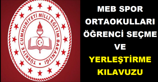 MEB Spor Ortaokulları Öğrenci Seçme Ve Yerleştirme Kılavuzu