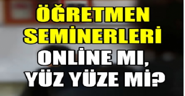 Ara Tatil Seminerleri Uzaktan mı Yapılacak?