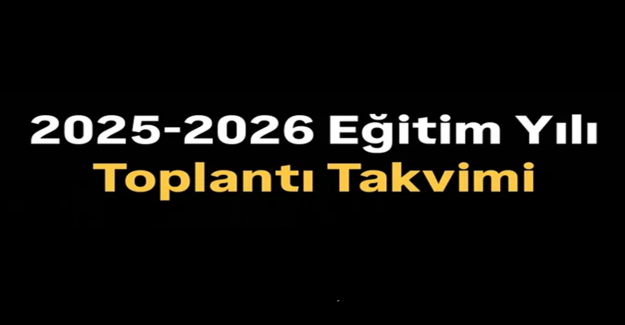 2025-2026 Eğitim Yılı Toplantı Takvimi