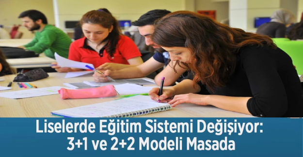 Lise Eğitimi İçin 3+1 Ve 2+2 Sistemi