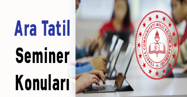 Ara Tatil 10-17 Kasım Online ÖBA Seminer Konuları