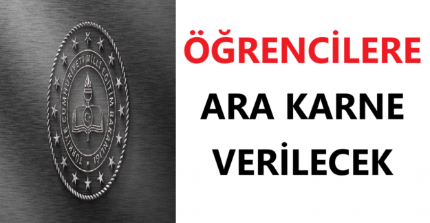 Öğrencilere Ara Karne Verilecek