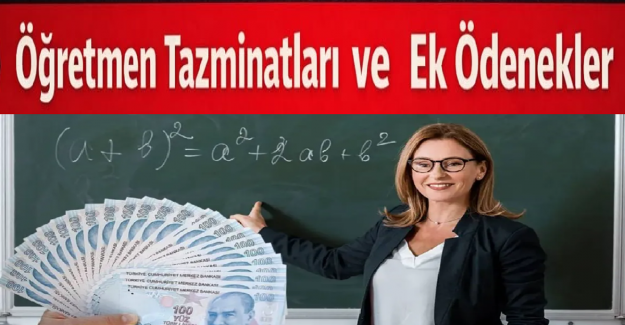 Öğretmen Tazminatları ve Ek Ödenekler