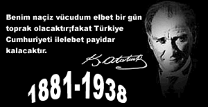 10 Kasım İle İlgili Yazı, Kısa 10 Kasım Yazıları, 10 Kasım Hakkında Anlamlı Güzel Yazılar