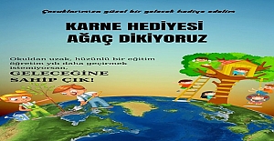 Çocuklarımıza Karne Hediyesi Olarak Ağaç Dikiyoruz