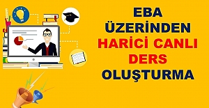 Eba Canlı Sınıf Uygulaması Esasları. Eba Harici Ders Oluşturma (20 Kasım 2020)