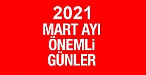 2022 MART AYI ÖZEL VE ÖNEMLİ GÜNLER