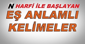 N Harfi ile Başlayan Eş Anlamlı Kelimeler Listesi