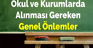 OKUL VE KURUMLARDA ALINMASI GEREKEN GENEL İŞ SAĞLIĞI VE GÜVENLİĞİ ÖNLEMLERİ