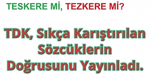 Tezkere mi Teskere mi? Nasıl yazılır?