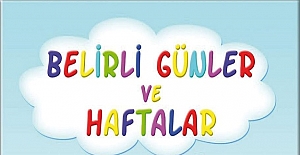 Belirli Gün Ve Haftalar Nisan Ayı İçin Etkinlikler