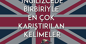 İngilizcede Sıkça Birbiriyle Karıştırılan Kelimeler