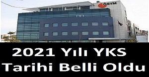 ÖSYM Sınav Takvimini Açıkladı: 2021 Yılı YKS Tarihi Belli Oldu