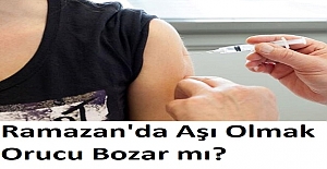 Ramazan'da Aşı Olmak Orucu Bozar mı?