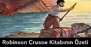 Robinson Crusoe Kitap Özeti ve Kahramanları