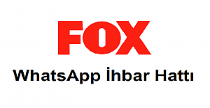Fox TV Haber WhatsApp İhbar Hattı ve İletişim Telefon Numarası