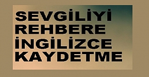 İngilizce Sevgili Kaydetme