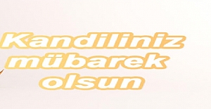 Kandil mesajları. Uzun Kandil Mesajları. Kısa Kandil Mesajları