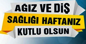 MİLİ EĞİTİM BAKANLIĞI AĞIZ VE DİŞ SAĞLIĞI HAFTASI KUTLAMA PROGRAMI