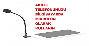 Akıllı Telefonu Bilgisayarda Mikrofon Olarak Kullanma