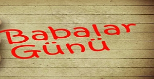 Babalar Günü Neden Kutlanıyor? Babalar Günü Tarihçesi Nedir?