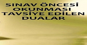 Sınava Girecek Öğrenciler İçin Okunacak Dualar?