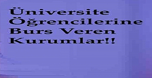 2022 Yılı Öğrencilere Burs Veren Kurum ve Kuruluşlar