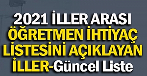  İl dışı atama ihtiyaç listesini açıklayan iller?