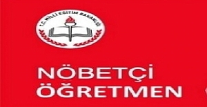Kimdir Nöbetçi Öğretmen?