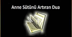 Anne Sütünü Artıran Dua. Anne Sütü Nasıl Arttırılır?
