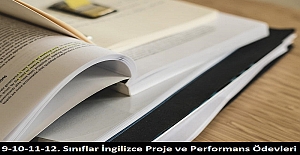 9-10-11-12. Sınıflar İngilizce Proje ve Performans Ödevleri