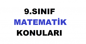 9. Sınıf Matematik Konuları 2022
