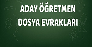 Aday Öğretmenlerin Dosyasında Bulunması Gerekenler?