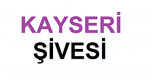 Kayseri Şivesi