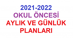 Okul Öncesi Aylık ve Günlük Planları