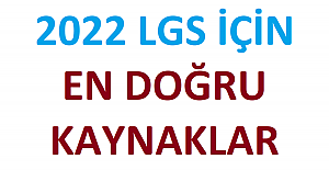 2022 LGS İÇİN EN DOĞRU KAYNAKLAR
