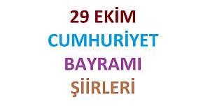29 Ekim Cumhuriyet Bayramı Şiirleri
