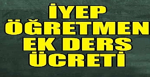 29 Ekim'e Denk Gelen İYEP Ek Ders Ücreti Kesilir mi? 