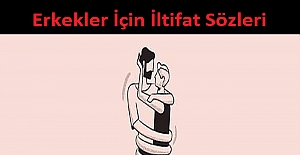 Erkekler İçin İltifat Sözleri