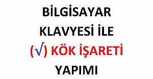 Klavyede Karekök (√) İşareti Nasıl Yapılır?