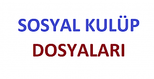 Öğrenci Sosyal Kulüp Dosyaları