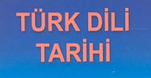 TÜRK DİLLERİNİN TARİHİ